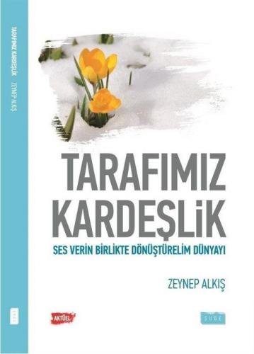 Tarafımız kardeşlik