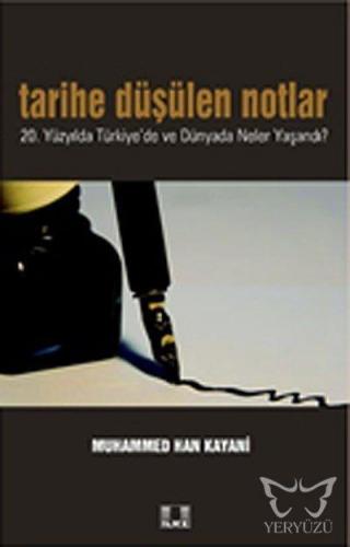 Tarihe Düşülen Notlar