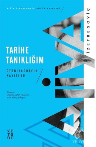 Tarihe Tanıklığım