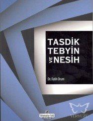 Tasdik Tebyin ve Nesih