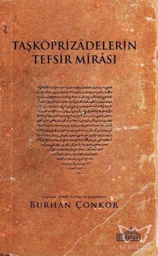 Taşköprizadelerin Tefsir Mirası