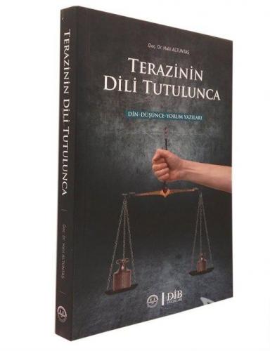 Terazinin Dili Tutulunca