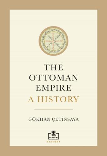 The Ottoman Empire-A History (İngilizce)