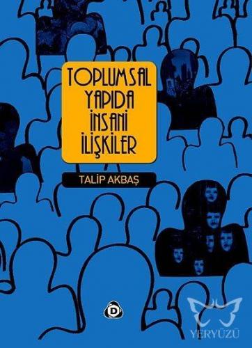 Toplumsal Yapıda İnsani İlişkiler