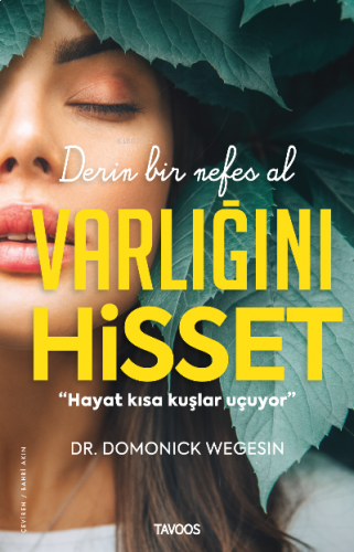 Varlığını Hisset ;Derin Bir Nefes Al