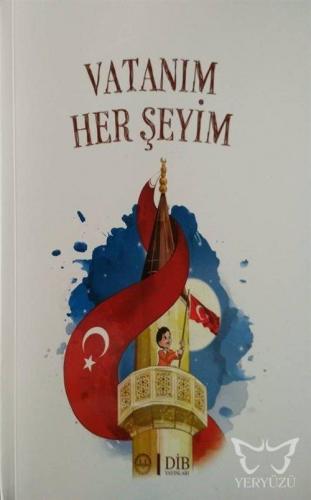 Vatanım Her Şeyim