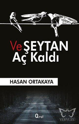 Ve Şeytan Aç Kaldı