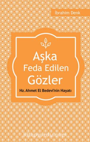 Aşka Feda Edilen Gözler