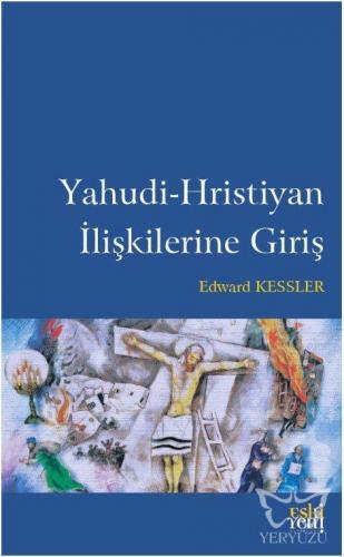 Yahudi-Hristiyan İlişkilerine Giriş