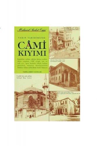 Yakın Tarihimizde Cami Kıyımı