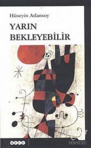 Yarın Bekleyebilirdik