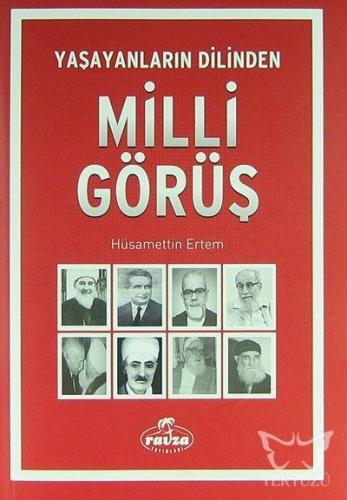 Yaşayanların Dilinden Milli Görüş