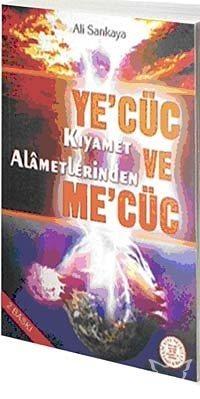 Ye'cüc ve Me'cüc Kıyamet Alametlerinden