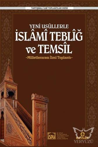 Yeni Usullerle İslami Tebliğ Ve Temsil