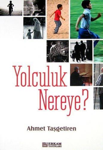 Yolculuk Nereye