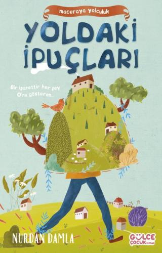 Yoldaki İpuçları - Maceraya Yolculuk